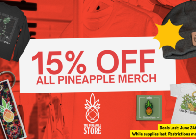 15% off Pineapple Merch