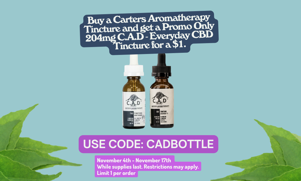 C.A.D. Tincture B1G1 - Humble Root - Weed come to you!