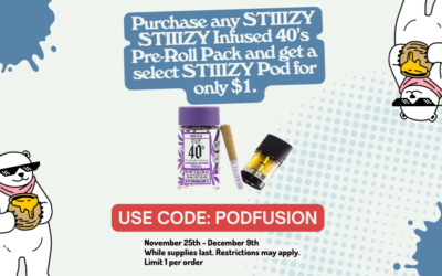 STIIIZY Infused & Pod Deal